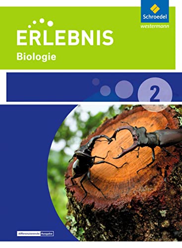 Erlebnis Biologie - Ausgabe 2015 für Niedersachsen: Schulbuch 2